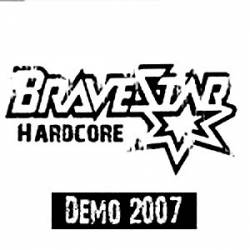 Bravestar : Demo 2007
